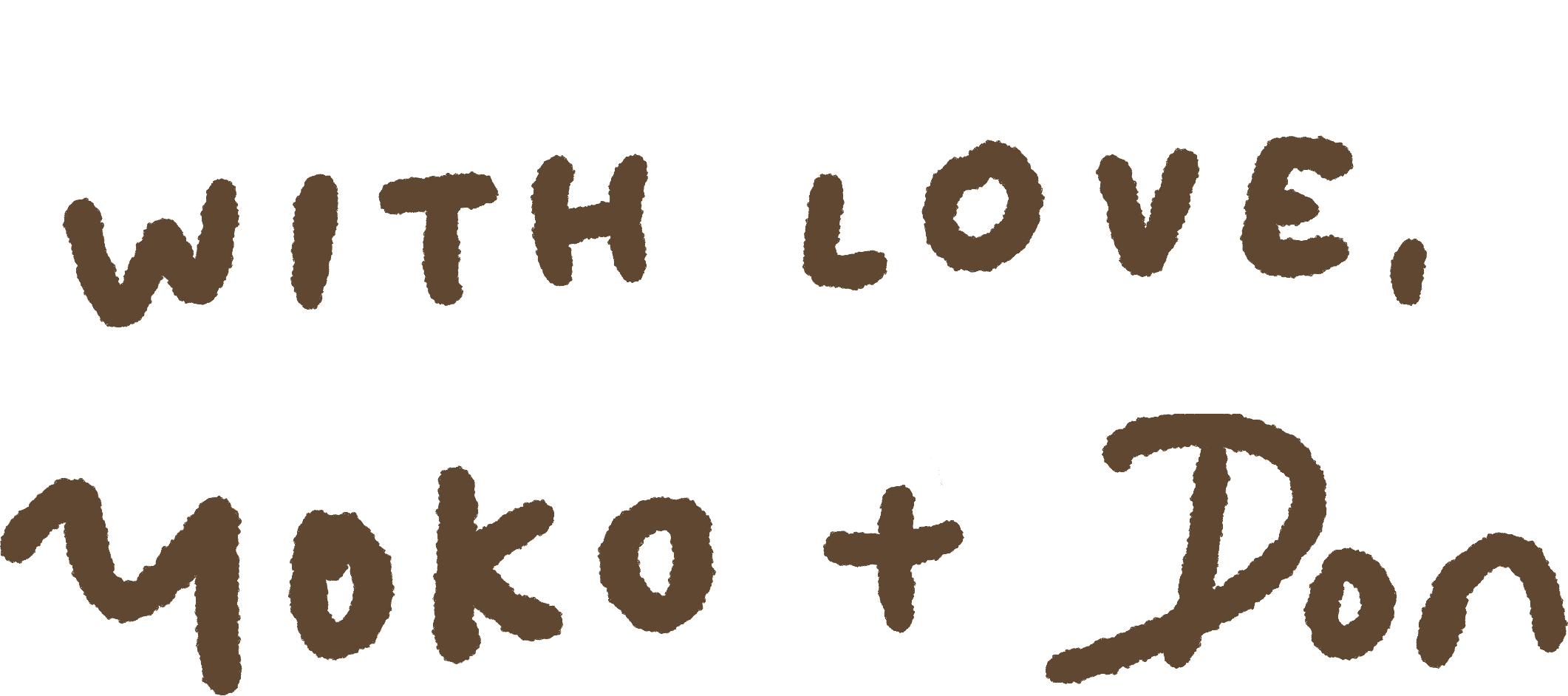 With love, Yoko + Don